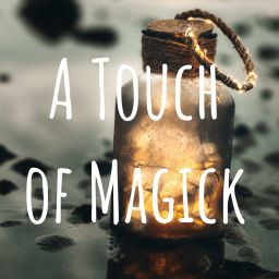 Podcast thumbnail for A Touch of Magick
