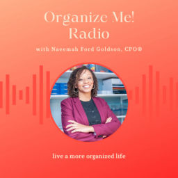Podcast thumbnail for Organize Me! Radio
