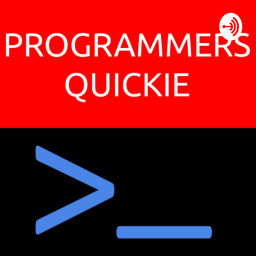 Podcast thumbnail for Programmers Quickie