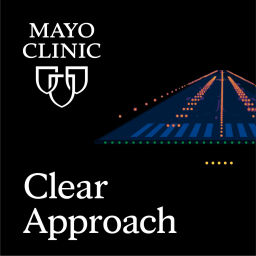 Podcast thumbnail for Mayo Clinic Clear Approach