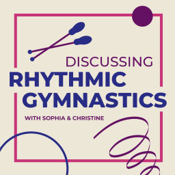 Podcast thumbnail for Discussing Rhythmic Gymnastics