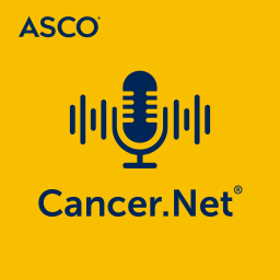 Podcast thumbnail for Cancer.Net Podcast