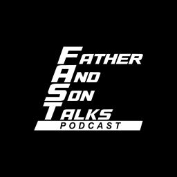 Podcast thumbnail for Father and Son Talks Podcast