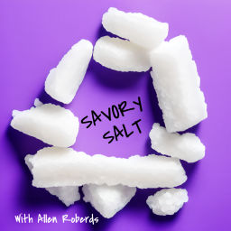 Podcast thumbnail for Savory Salt