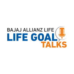 Podcast thumbnail for Bajaj Allianz Life - Life Goal Talks