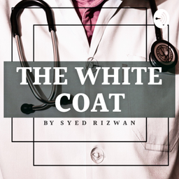Podcast thumbnail for The White Coat
