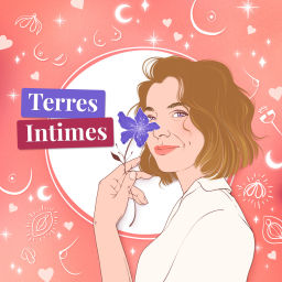 Podcast thumbnail for Terres Intimes