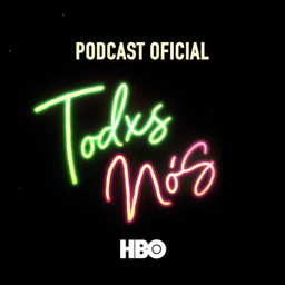 Podcast thumbnail for Todxs Nós – Podcast Oficial