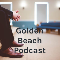 Podcast thumbnail for Golden Beach Podcast