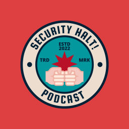 Podcast thumbnail for Security Halt!
