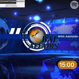 Podcast thumbnail for Global Affairs With Adelaide