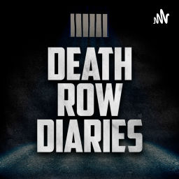 Podcast thumbnail for Death Row Diaries