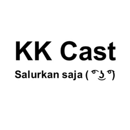 Podcast thumbnail for KK Cast