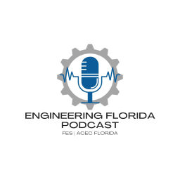 Podcast thumbnail for Engineering Florida Podcast