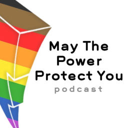 Podcast thumbnail for May the Power Protect You Podcast
