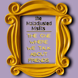 Podcast thumbnail for The One Where We Talk About Friends
