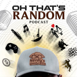 Podcast thumbnail for OH THATS RANDOM PODCAST