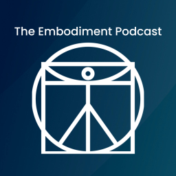 Podcast thumbnail for The Embodiment Podcast