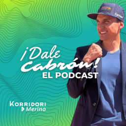 Podcast thumbnail for Dale Cabrón el Podcast
