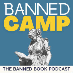 Podcast thumbnail for Banned Camp: Reading Banned Books Aloud - Comedy Against Censorship