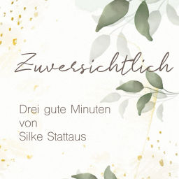 Podcast thumbnail for Zuversichtlich