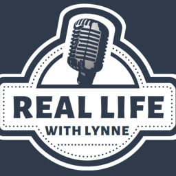 Podcast thumbnail for Real Life with Lynne
