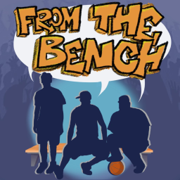 Podcast thumbnail for From The Bench Podcast