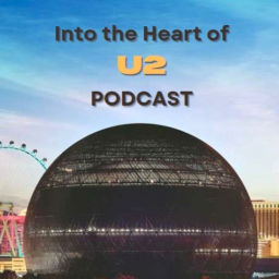 Podcast thumbnail for Into The Heart of U2 Podcast