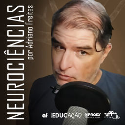 Podcast thumbnail for Neurociências por Adriano Freitas (UFF)