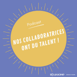 Podcast thumbnail for Nos collaboratrices ont du talent