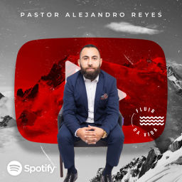 Podcast thumbnail for Pr. Alejandro Reyes