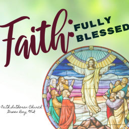 Podcast thumbnail for Faith:fully blessed