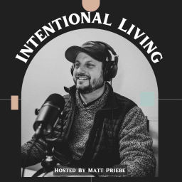 Podcast thumbnail for Intentional Living