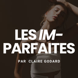 Podcast thumbnail for Les Imparfaites