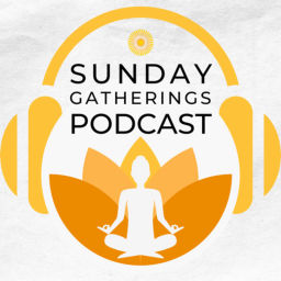 Podcast thumbnail for Shambhala Sunday Gathering Podcast