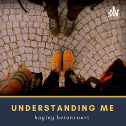Podcast thumbnail for Understanding Me