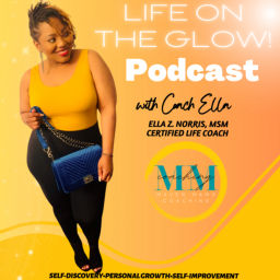 Podcast thumbnail for Life On The Glow with Coach Ella