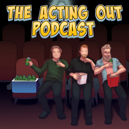 Podcast thumbnail for Acting Out