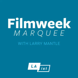 Podcast thumbnail for FilmWeek Marquee