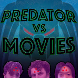Podcast thumbnail for Predator vs Movies