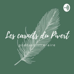 Podcast thumbnail for Les carnets du pivert