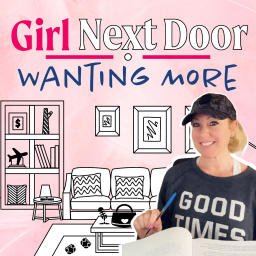 Podcast thumbnail for Girl Next Door Wanting More