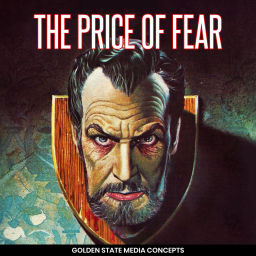 Podcast thumbnail for GSMC Classics: The Price of Fear