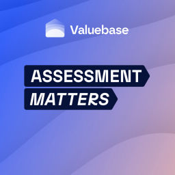 Podcast thumbnail for Assessment Matters by Valuebase.co