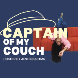 Podcast thumbnail for Captain Of My Couch