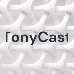 Podcast thumbnail for TonyCast