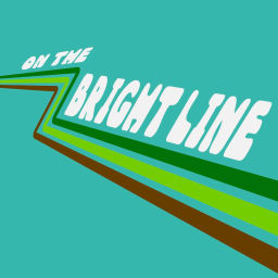 Podcast thumbnail for On the Bright Line