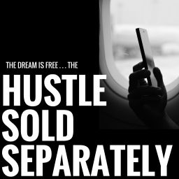 Podcast thumbnail for Hustle Sold Separately