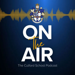Podcast thumbnail for On The Air with Culford School