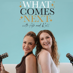 Podcast thumbnail for What Comes Next
